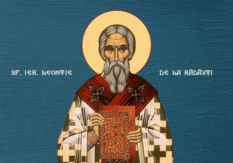 Sf. Ier. Leontie de la Rădăuţi (sec. XIV-XV) - foto preluat de pe ziarullumina.ro