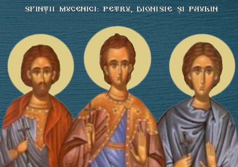 Sfintii Mucenici Petru, Dionisie si Paulin (Secolul al III-lea) - foto preluat de pe ziarullumina.ro
