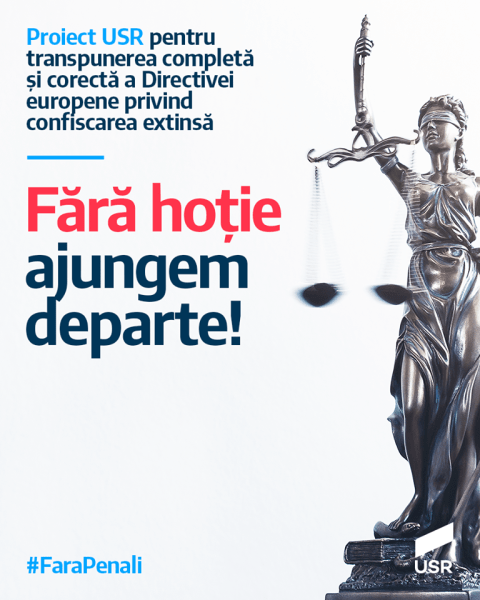 Proiect USR: Confiscare extinsă, pe model european, a averilor dobândite prin infracțiuni - foto preluat de pe www.facebook.com/USRNational