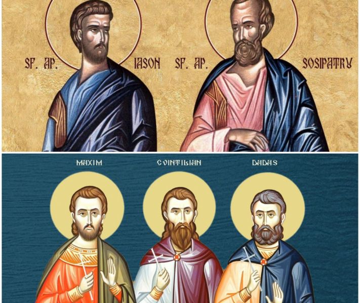 Sf. Ap. Iason şi Sosipatru; Sf. Mc. Maxim, Cvintilian și Dadas din Ozovia