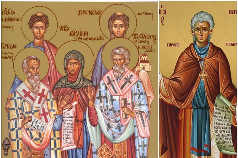 Sfinții Apostoli și Diaconi Nicanor și Parmena, Sfântul Ierarh Timon, Sfânta Irina de la Hrisovalant și Sfântul Ierarh Prohor; Sfântul Cuvios Pavel de la Xiropotamu