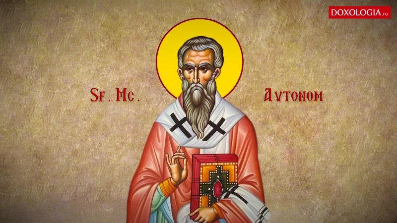 Sfântul Mucenic Avtonom (†303) - foto preluat de pe doxologia.ro